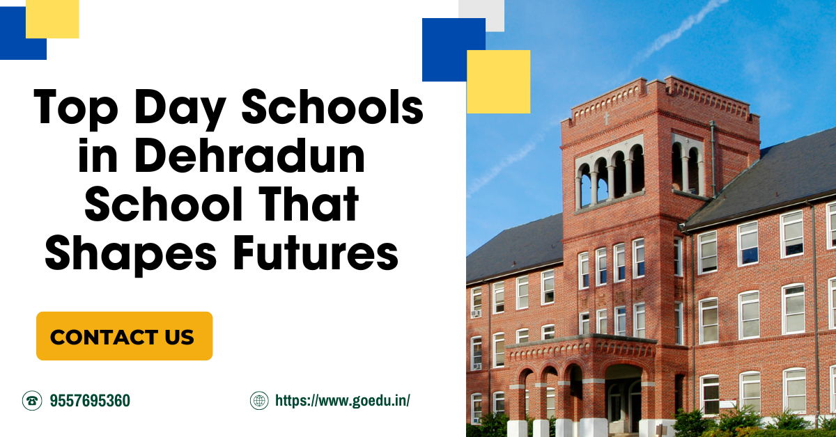 Top Day Schools in Dehradun