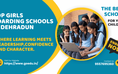 Top Girls Boarding Schools in Dehardun That Are Changing the Way Students Learn Top Girls Boarding Schools in Dehradun