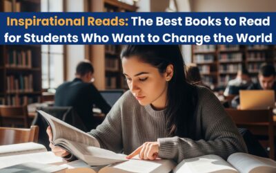 Inspirational Reads: The Best Books to Read for Students Who Want to Change the World
