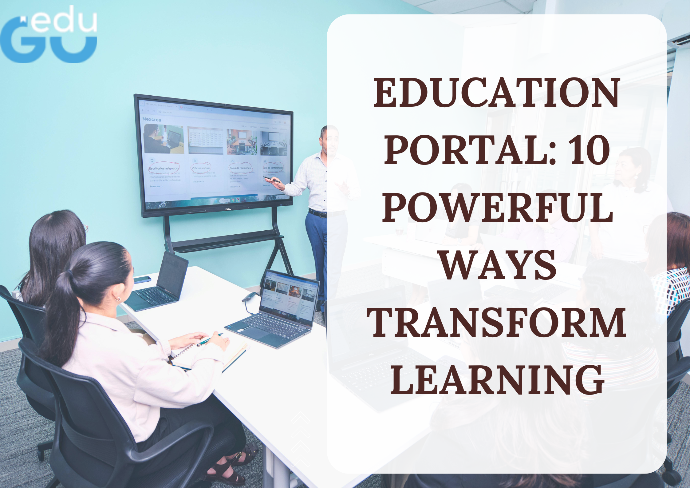 Transform Learning Education Portal: 10 Powerful Ways Transform Learning
